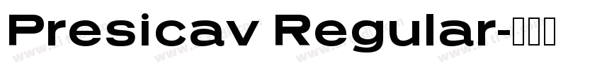 Presicav Regular字体转换